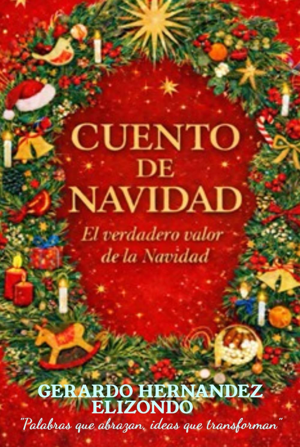 CUENTO DE NAVIDAD: El Verdadero Valor de la Navidad
