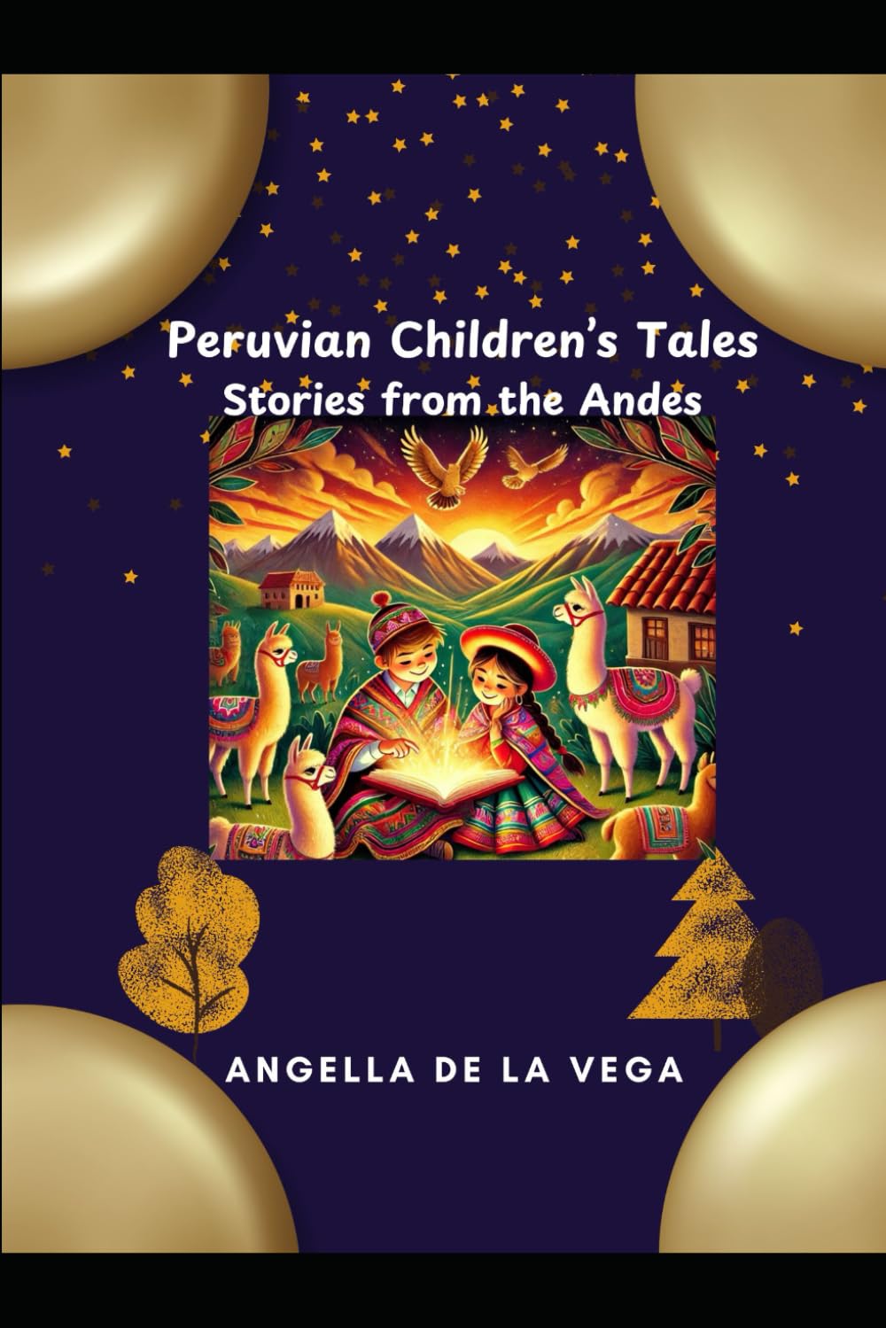 Peruvian Children’s Tales: Stories from the Andes