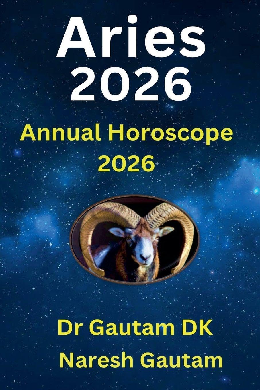Aries 2026: 1 (Annual Horoscope 2026)