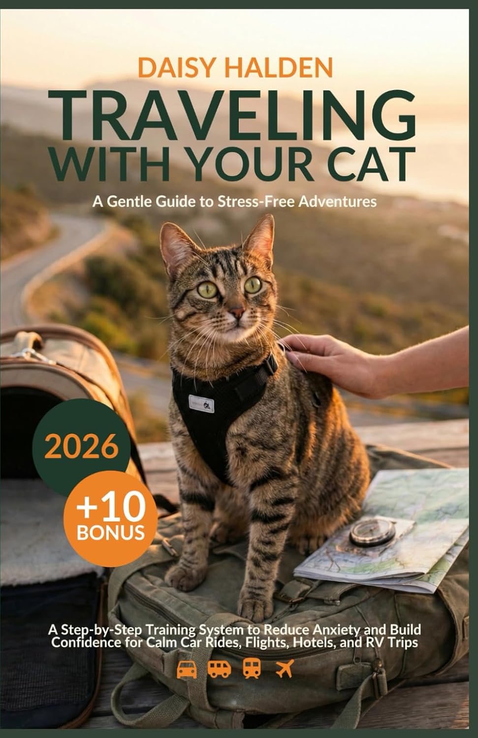 Traveling With Your Cat: A Step-by-Step Training System to Reduce Anxiety and Build Confidence for Calm Car Rides, Flights, Hotels, and RV Trips (The Calm Living Series)      Paperback – December 14, 2025