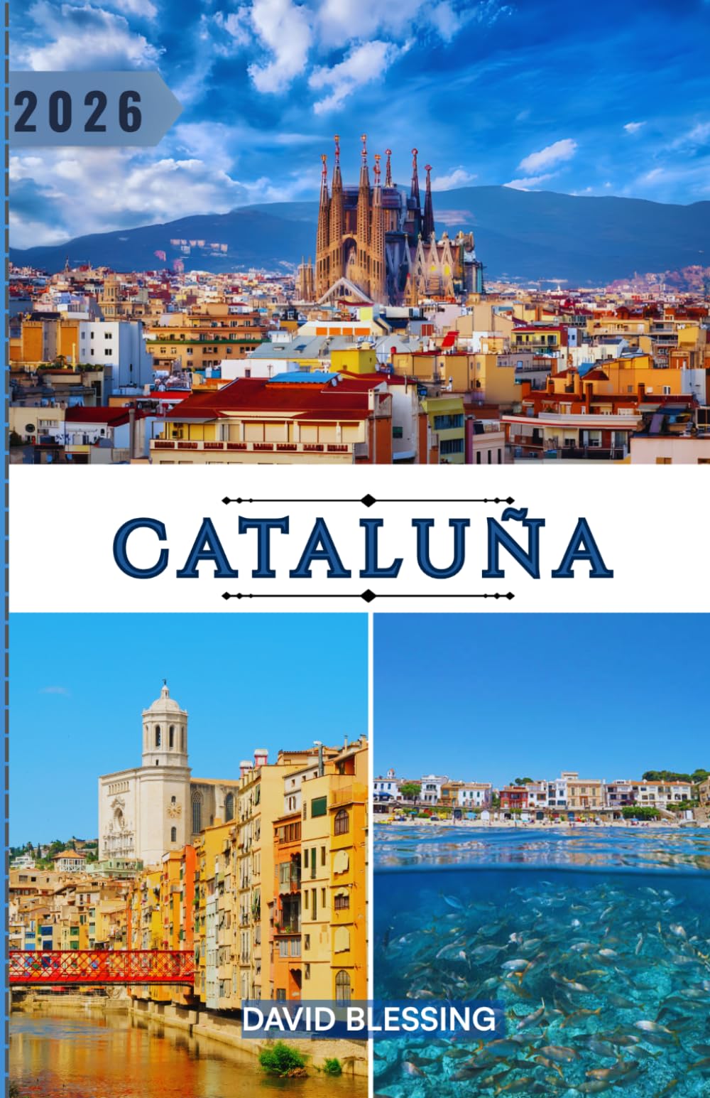 Cataluña Guía de viaje 2026: Tu guía completa de Cataluña: desde las obras maestras de Barcelona hasta los rincones costeros escondidos, su rica ... y consejos de viaje inteligentes para 2026.