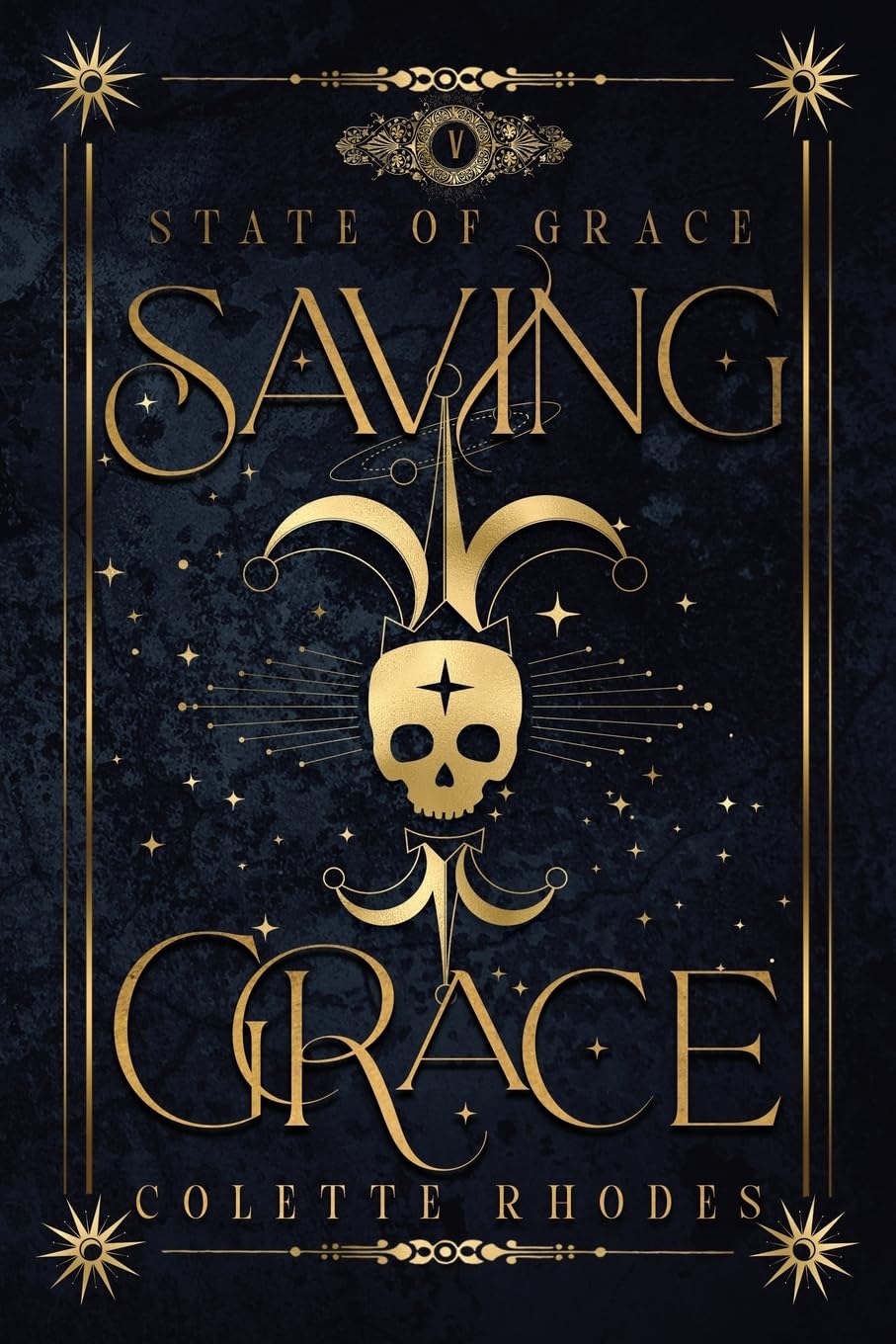 Saving Grace: A Paranormal Reverse Harem Romance (State of Grace)