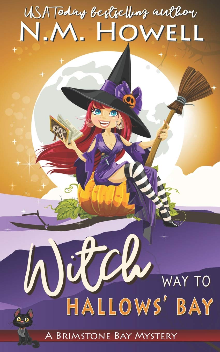 WItch Way to Hallows' Bay: A Brimstone Bay Paranormal Cozy Mystery (Brimstone Bay Mysteries)