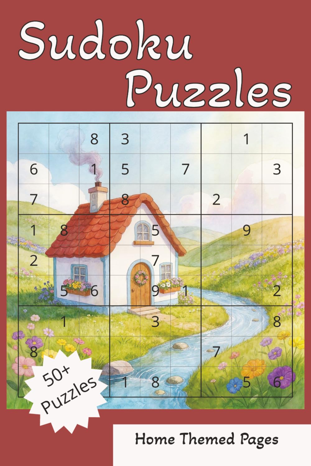 Sudoku Puzzles: Sudoku Puzzles, Home Themed, 6x9 Inches, 110 Pages, 50+ Puzzles, Solutions Included