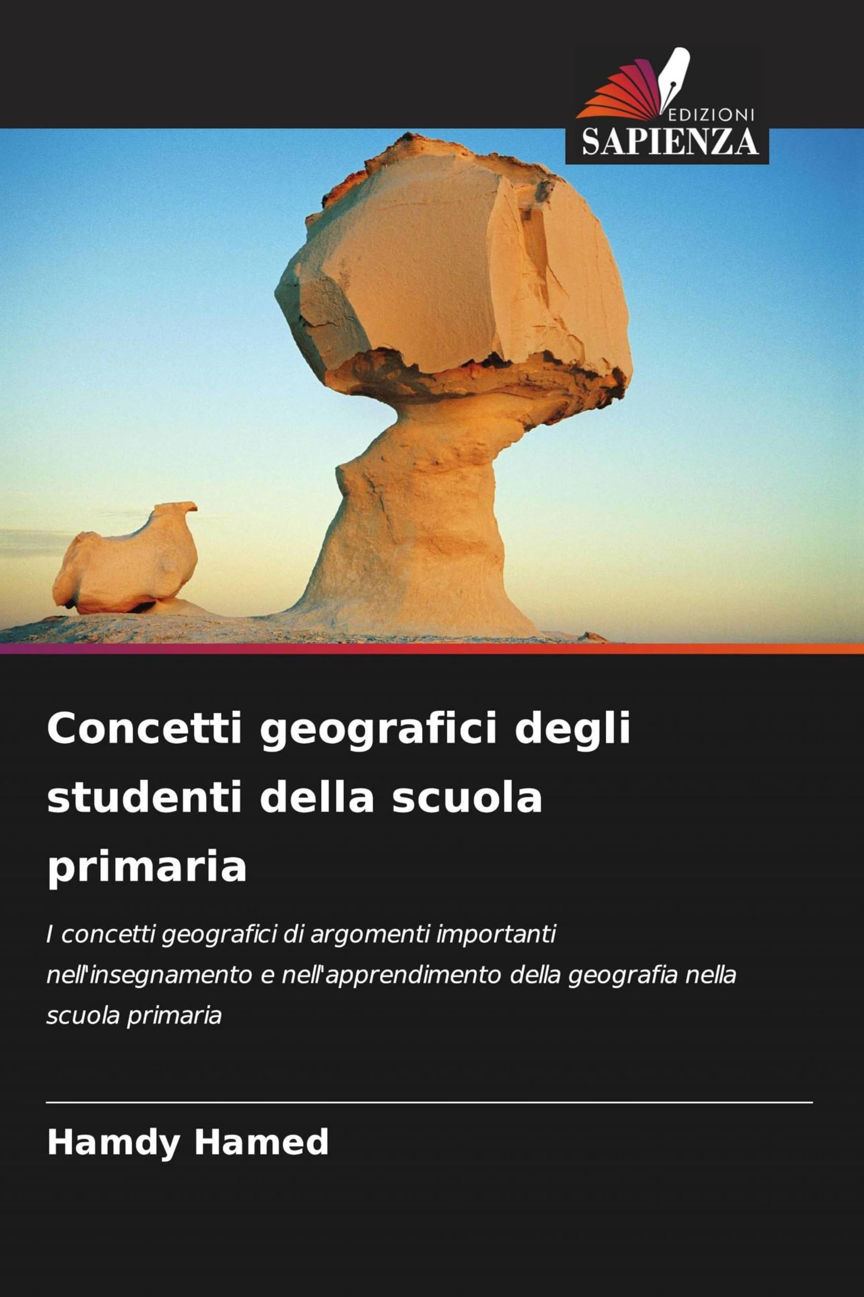 Concetti geografici degli studenti della scuola primaria: I concetti geografici di argomenti importanti nell'insegnamento e nell'apprendimento della geografia nella scuola primaria