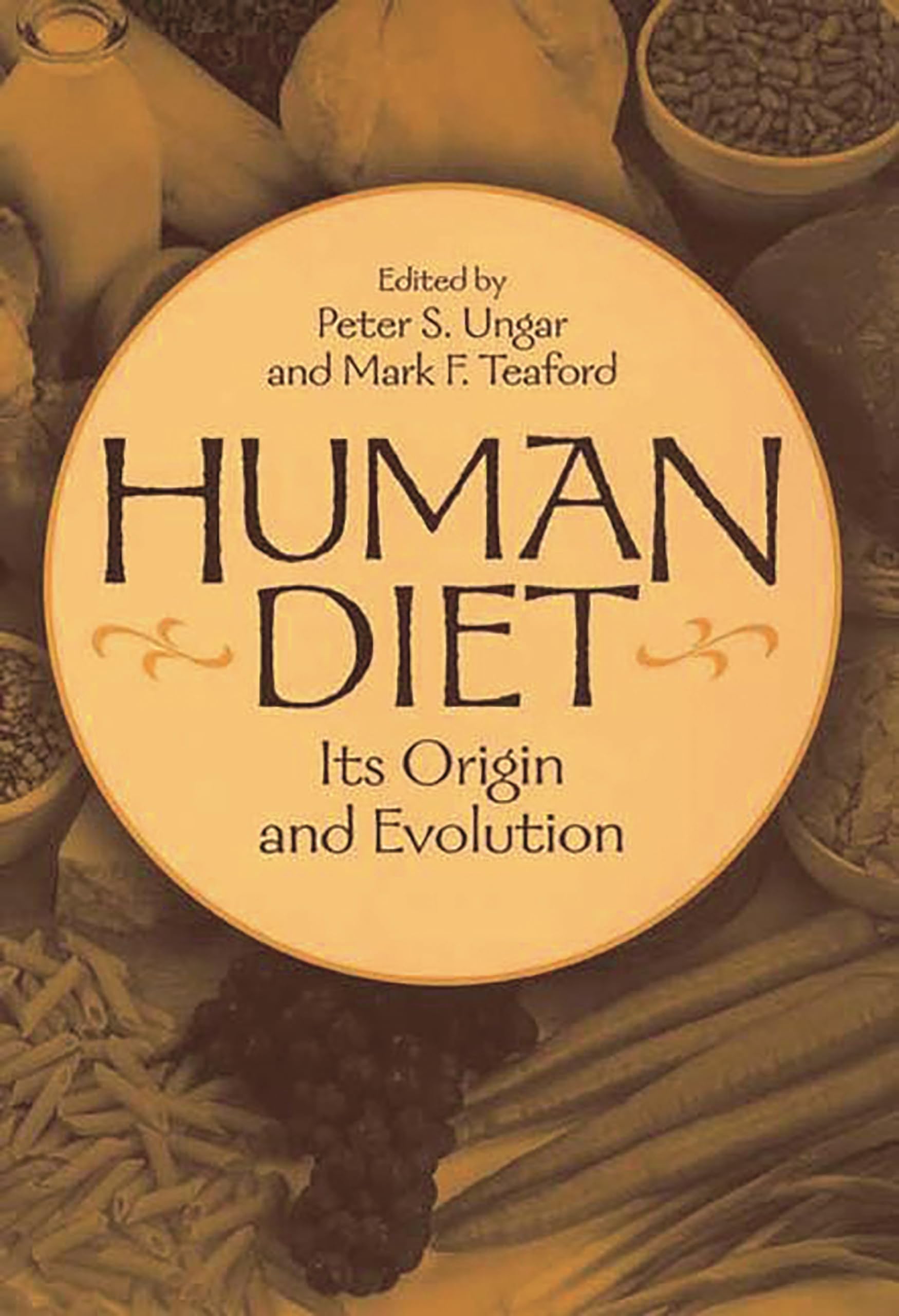 Human Diet: Its Origin and Evolution view 3