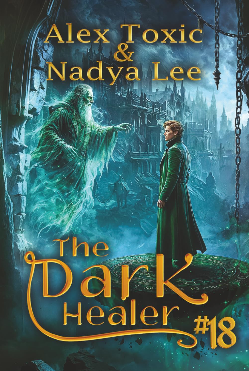 The Dark Healer (Book #18): A Historical Progression Fantasy Series