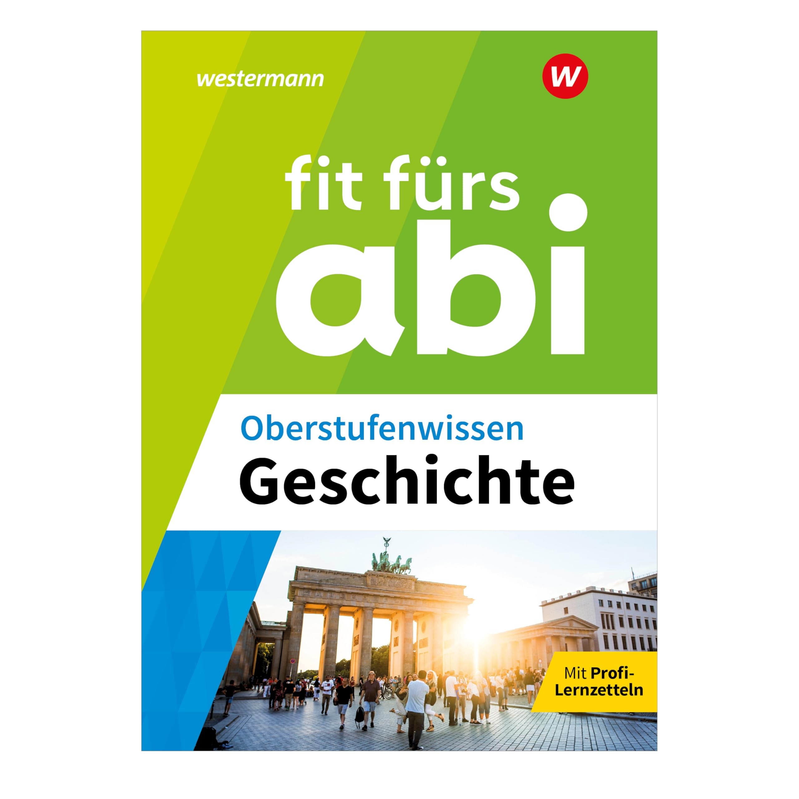 Fit fürs Abi. Oberstufenwissen Geschichte
