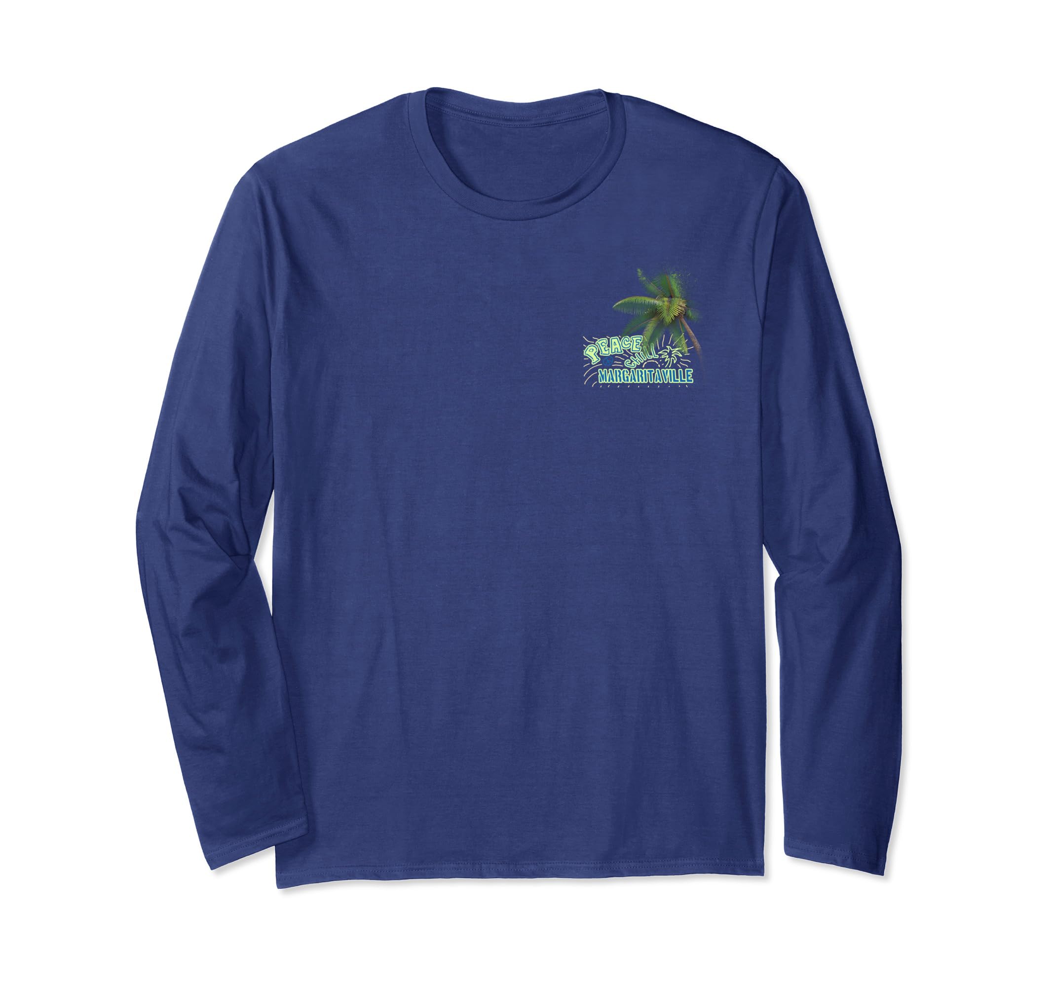 MargaritavilleGrowing Older But Not Up Long Sleeve T-Shirt