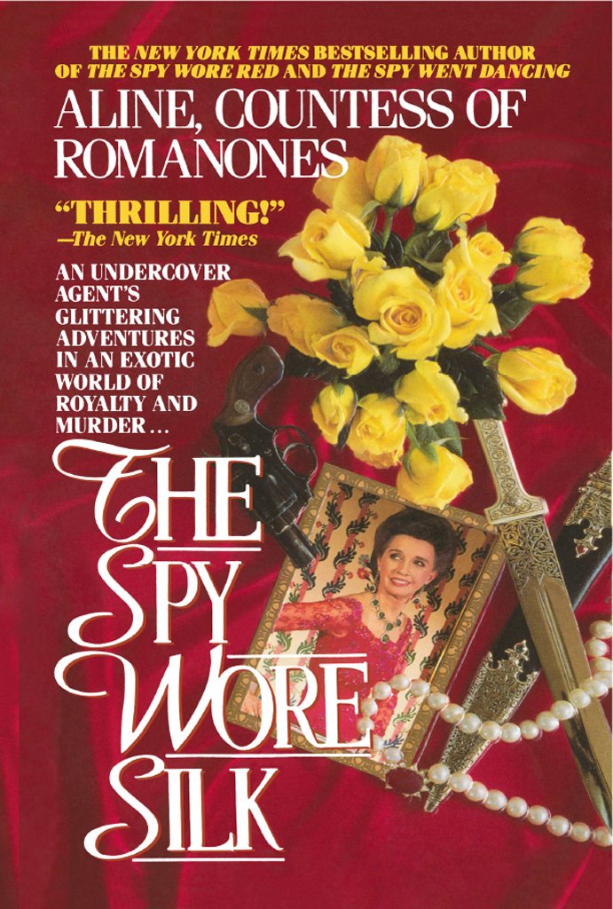 The Spy Wore Silk: (Book 3 of the Spy Series) (The Spy Wore Red Series)