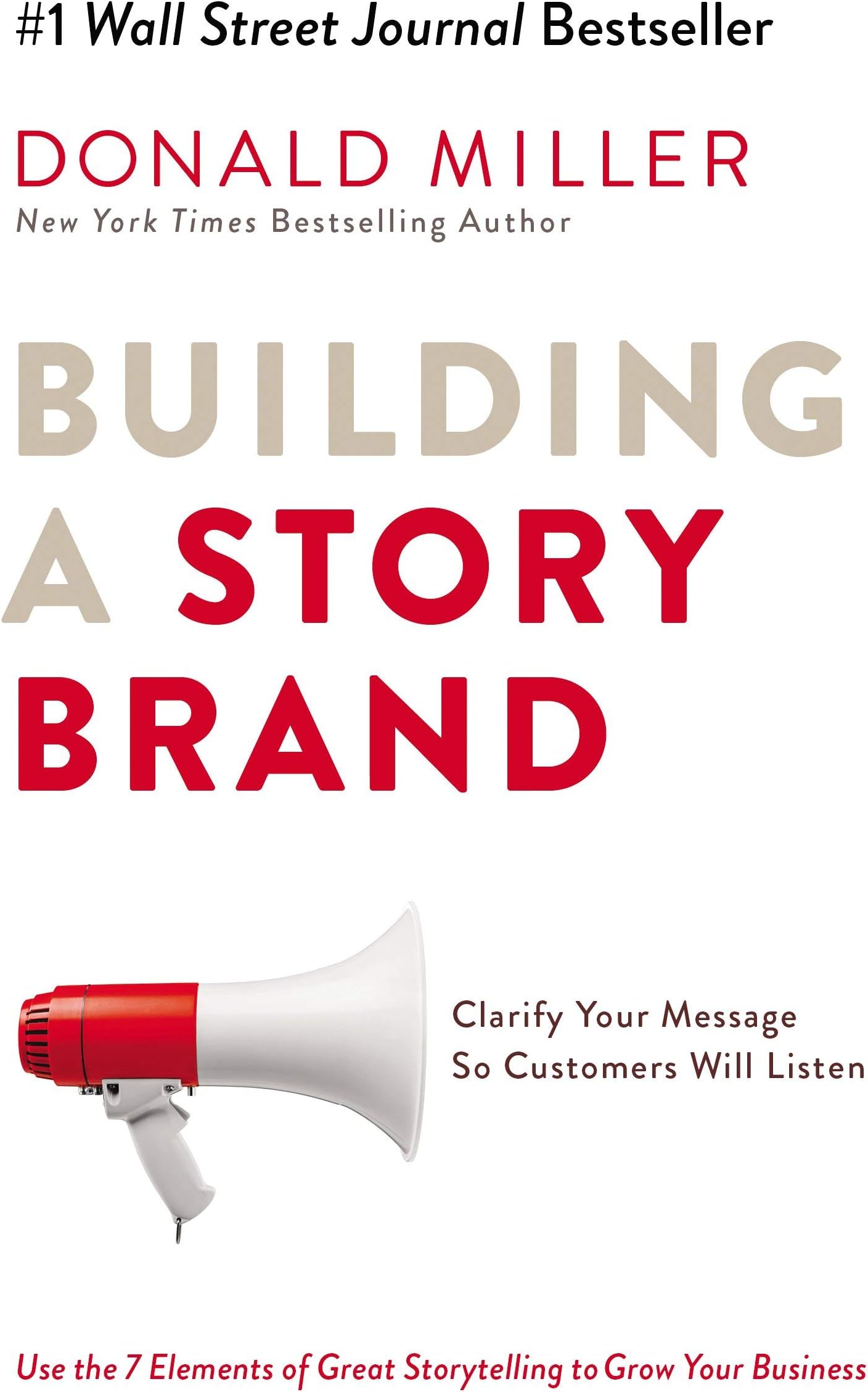 Harper Collins India Building a Story Brand: Clarify Your Message So Customers Will Listen