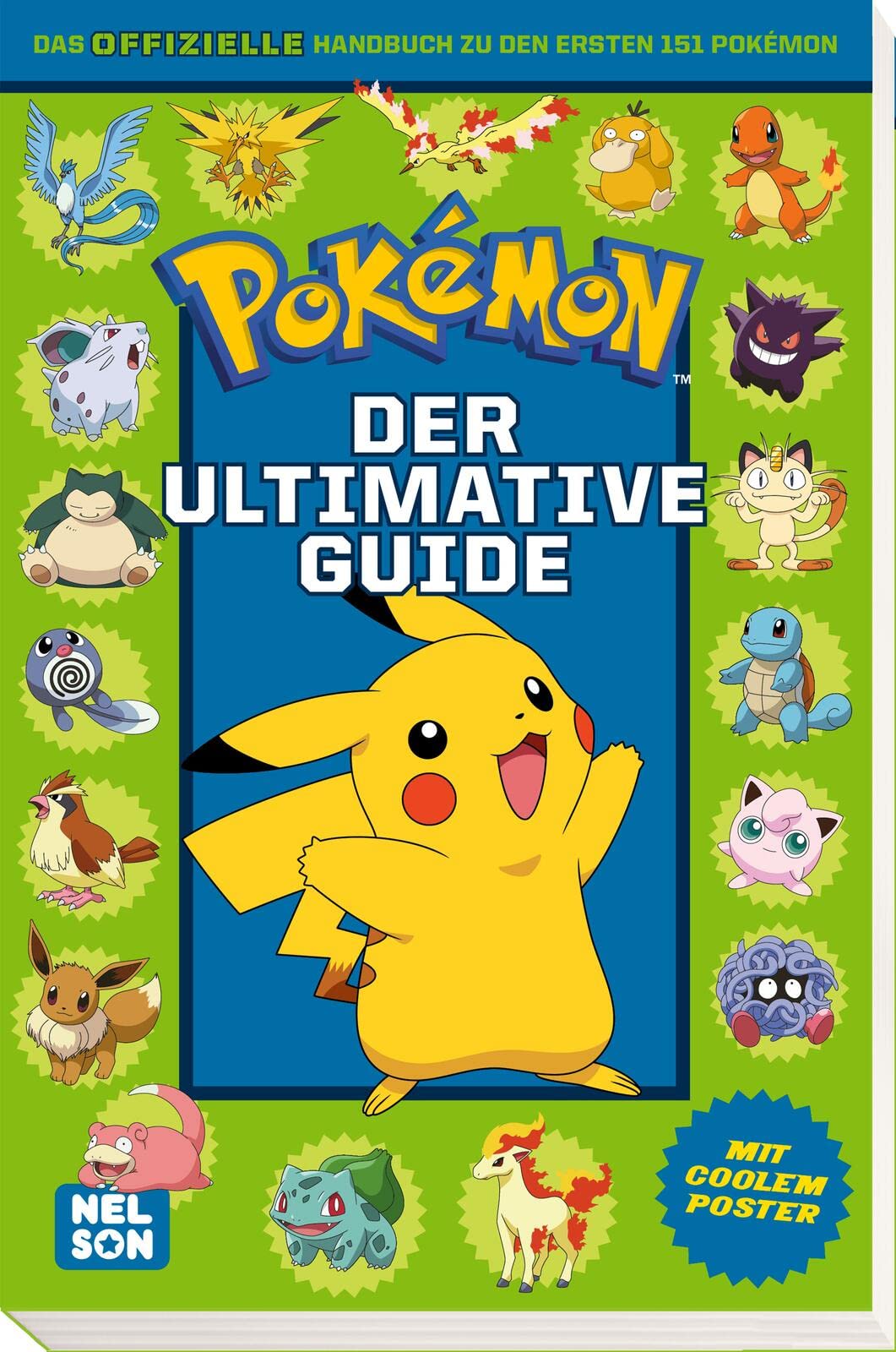 Pokémon Handbuch: Der ultimative Guide: Das offizielle Nachschlagewerk zu den ersten 151 Pokémon | Mit coolem Poster
