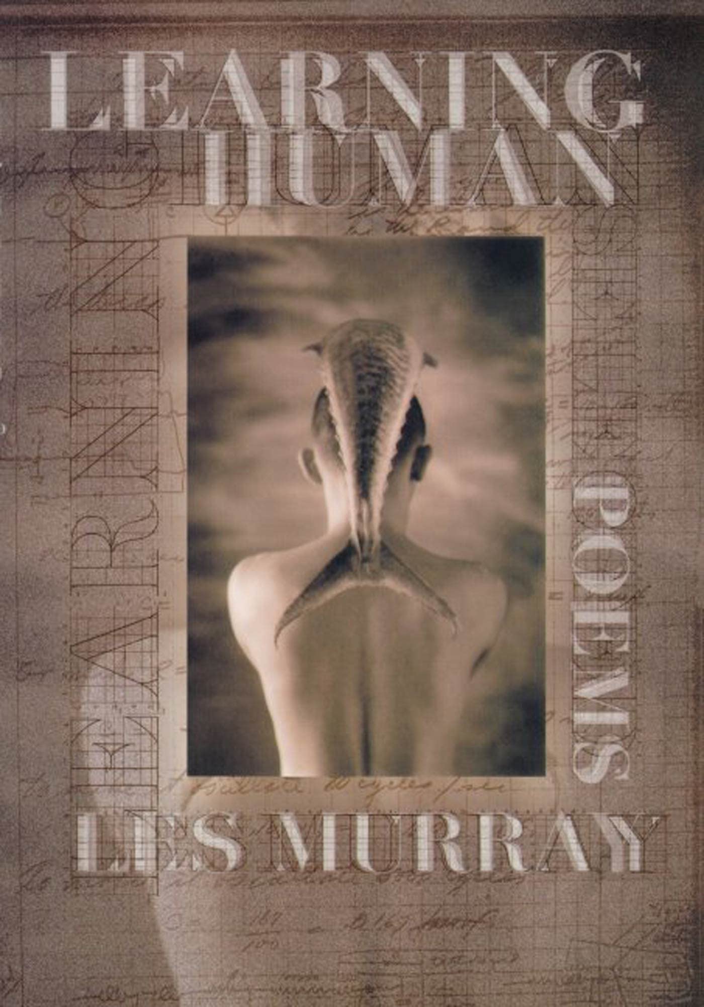 LEARNING HUMAN P: Selected Poems