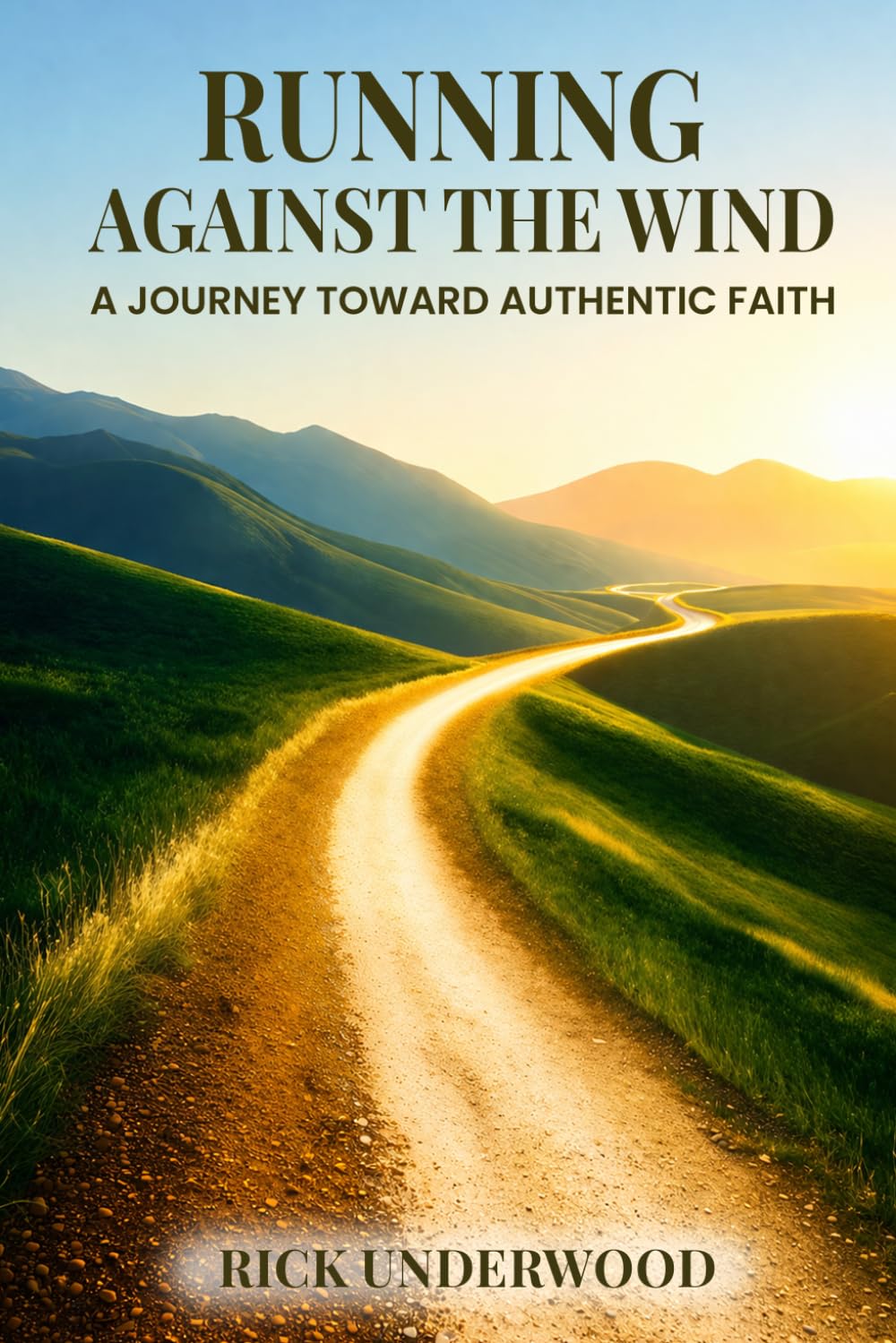 Running Against the Wind: A Journey Toward Authentic Faith