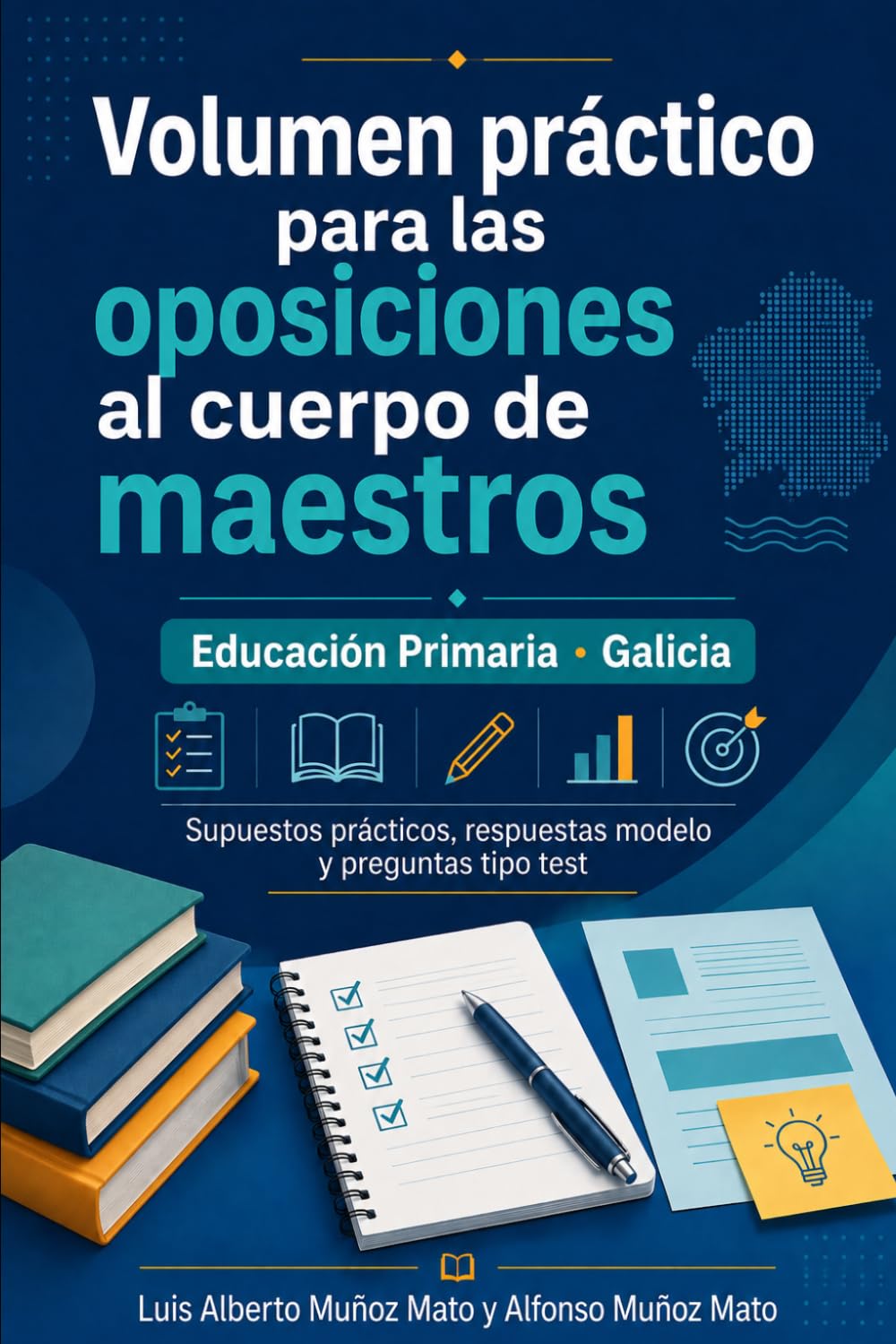 Volumen práctico para las oposiciones al cuerpo de maestros: Educació primaria. Supuestos prácticos, respuestas modelo y preguntas tipo test