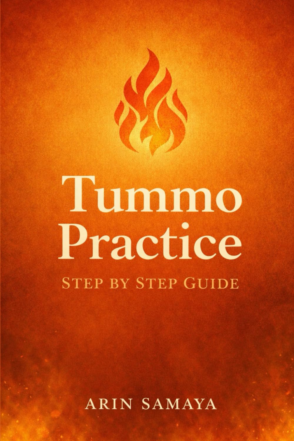 Tummo Practice: Step by Step Guide