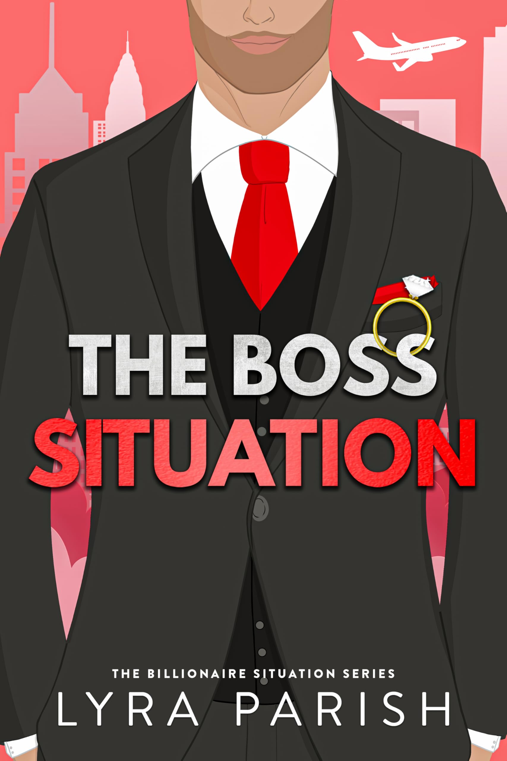 The Boss Situation: a billionaire enemies to lovers workplace romcom (Billionaire Situation Book 3)