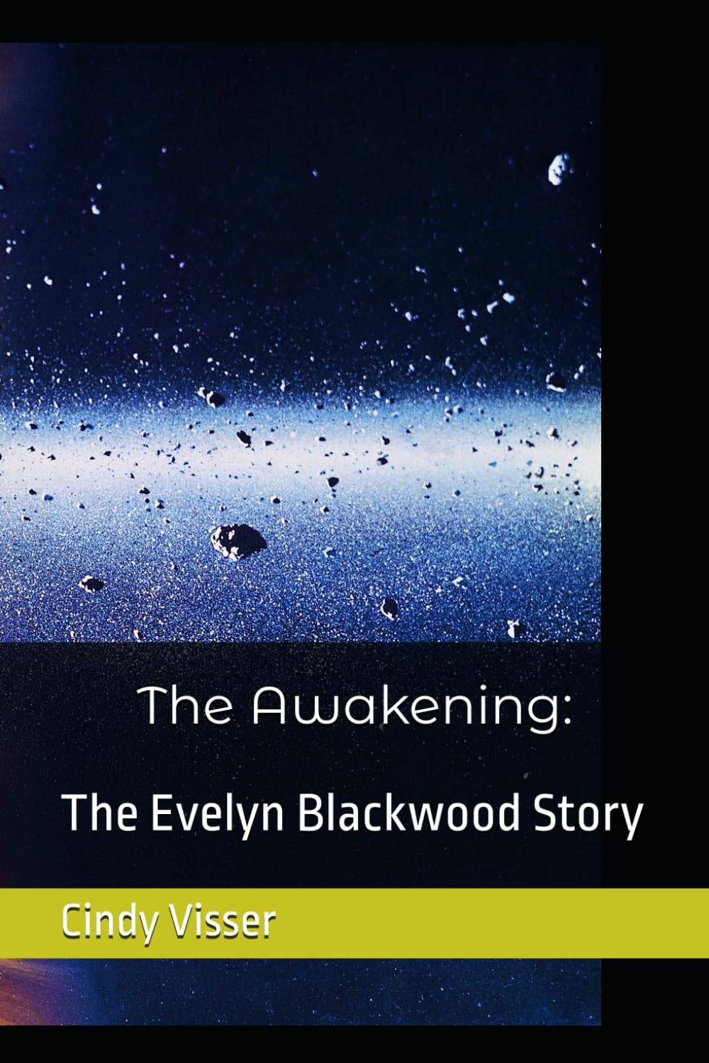 The Awakening: The Evelyn Blackwood Story