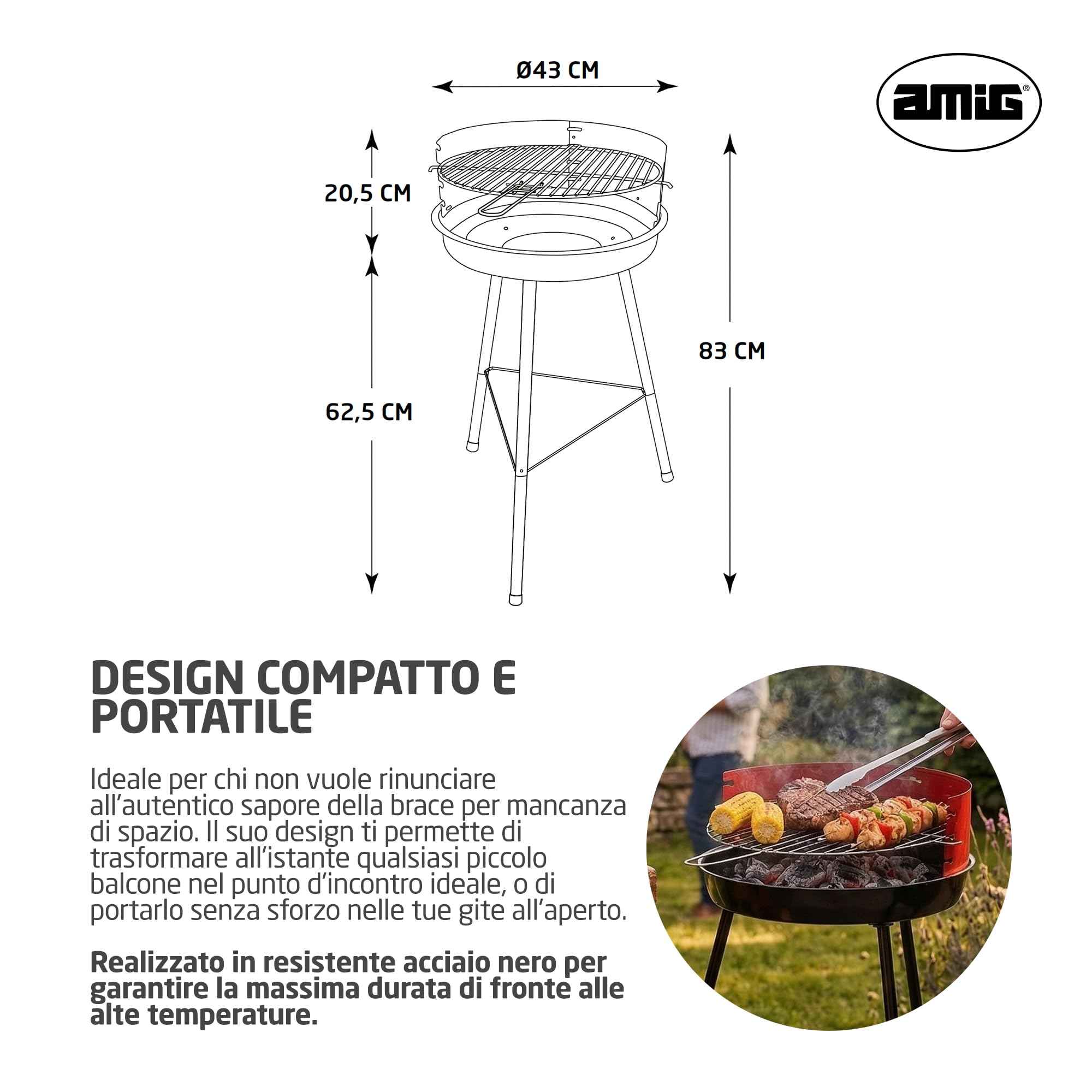 Amig - Barbecue a carbone - 57 x 54 x 84 cm - Nero - Realizzata in Acciaio - Giardino e patio - per terrazza e balcone con dimensioni adatte a spazi ridotti, uso pratico. Mod. FENIX