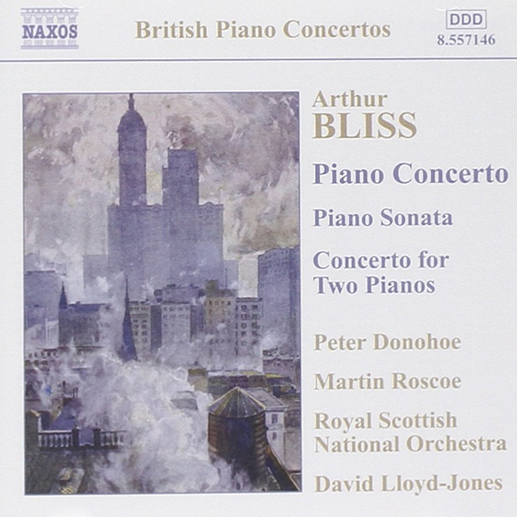 BLISS: Piano Concerto / Piano Sonata / Concerto for 2 Pianos