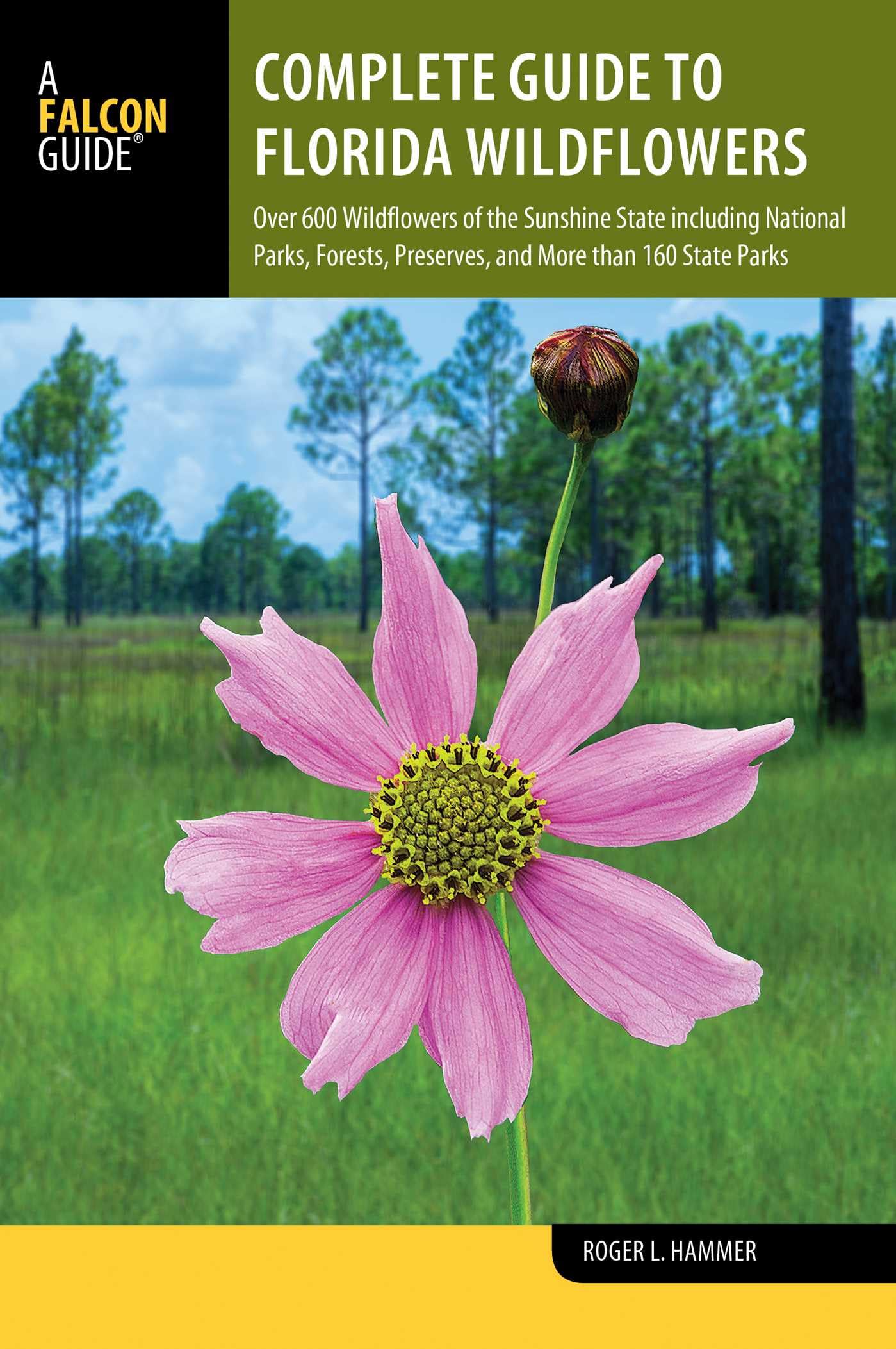 Complete Guide to Florida Wildflowers (Wildflower Series)