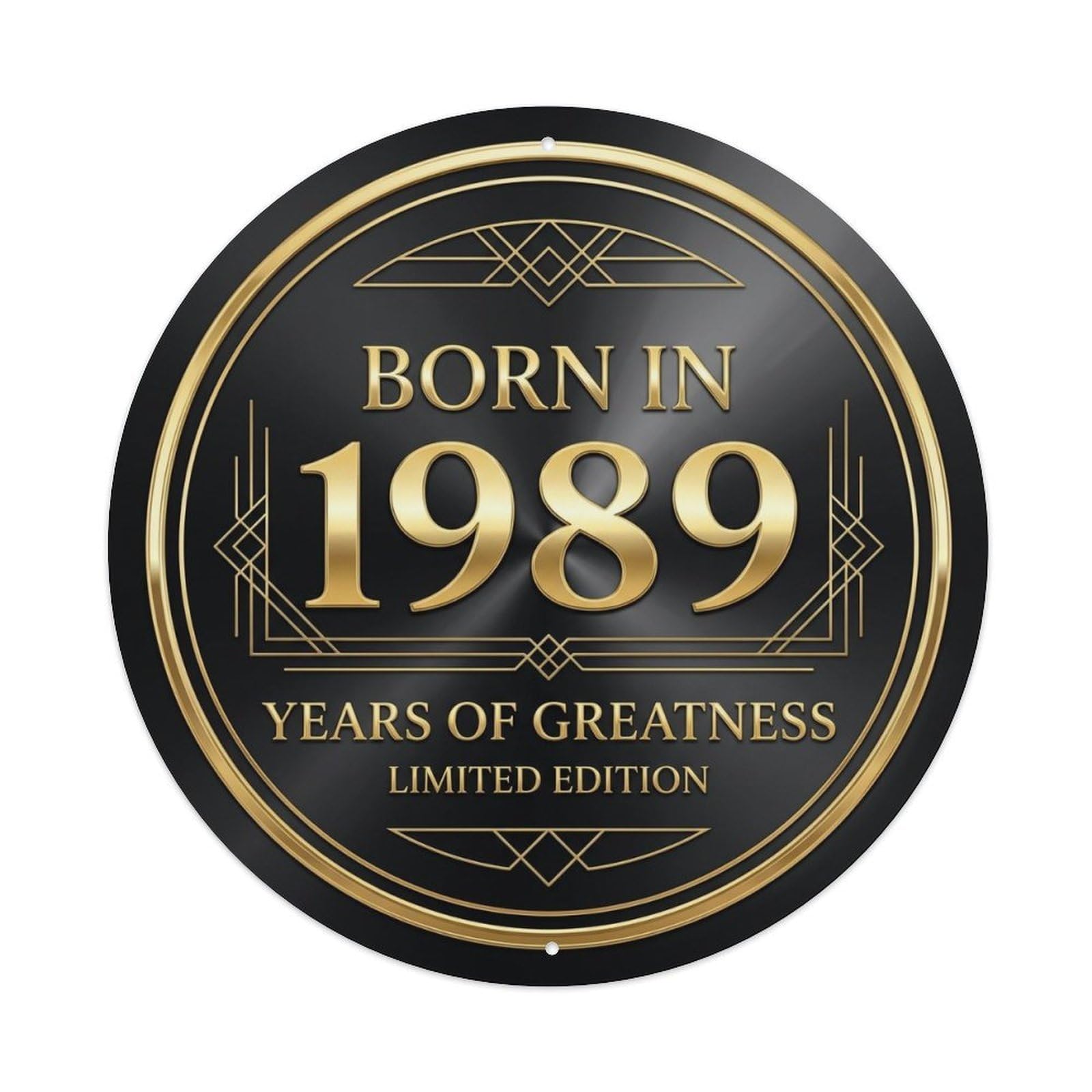 Born In 1989 Years Of Greatness Year-Themed Birthday Gift Vintage Metal Tin Sign