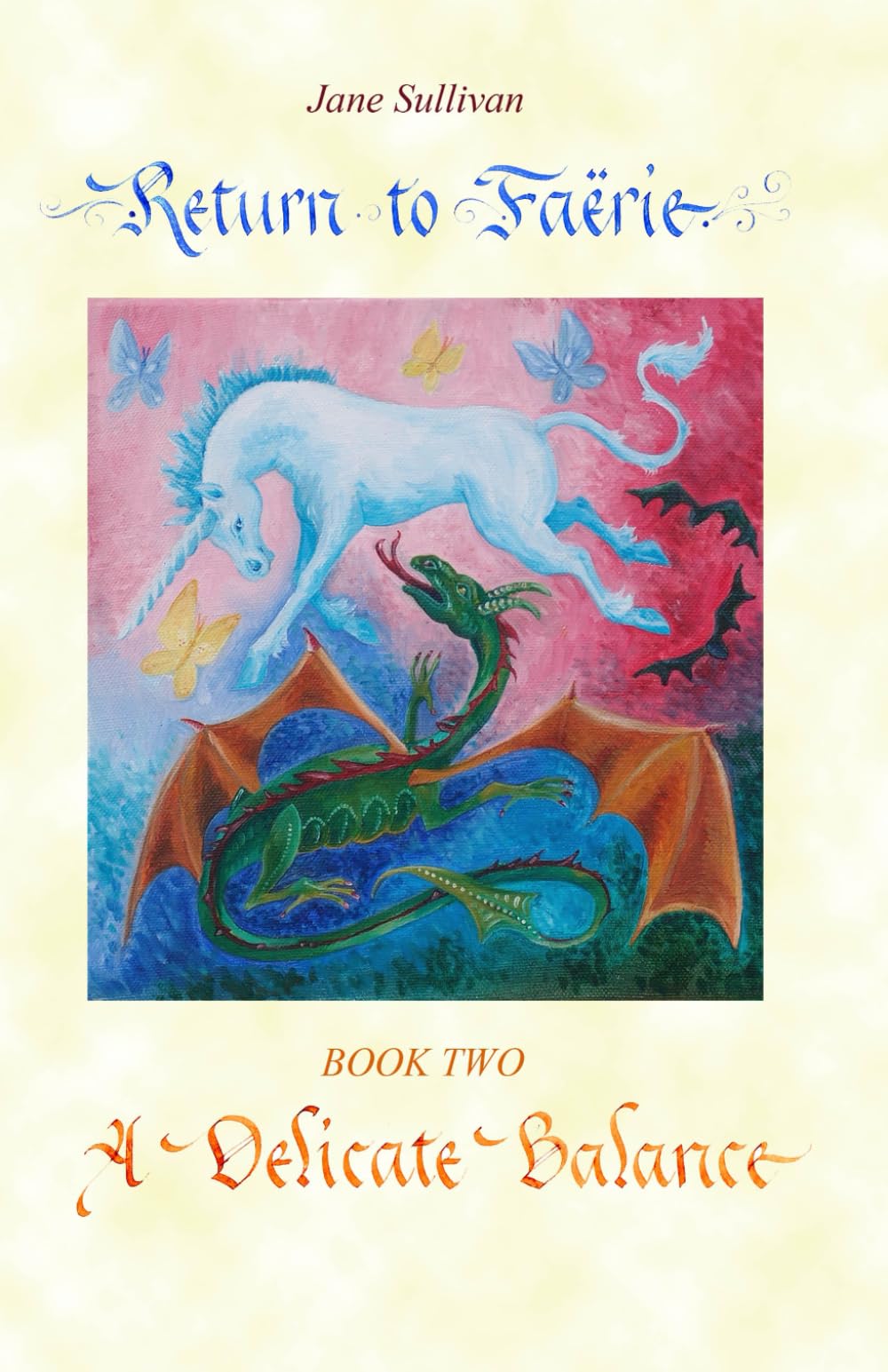 A Delicate Balance: Book Two in the trilogy "Return to Faërie": 2