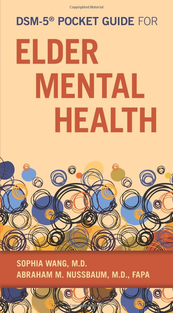 DSM-5® Pocket Guide for Elder Mental Health