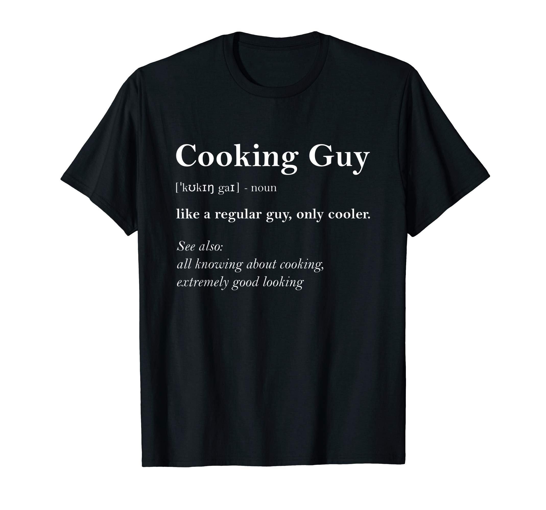 Shirtbooth: Hobby GuysCooking Guy Definition Funny Boy Cooking Gift Cook T-ShirtOEKO-TEX STANDARD 100