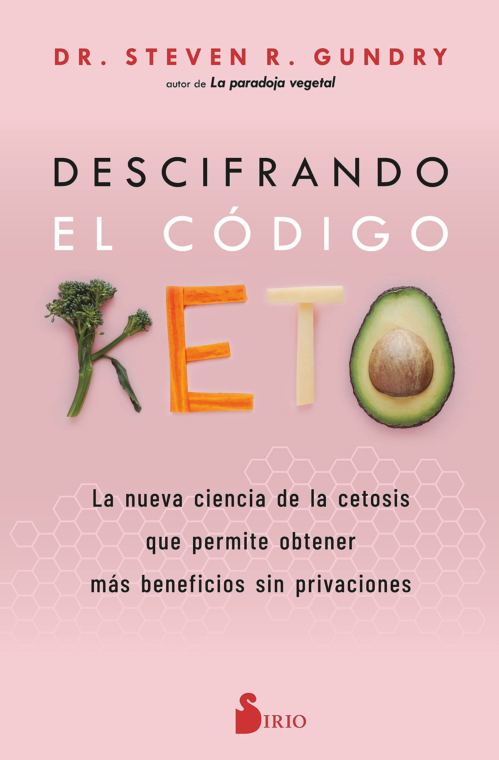 DESCIFRANDO EL CÓDIGO KETO (Spanish Edition)