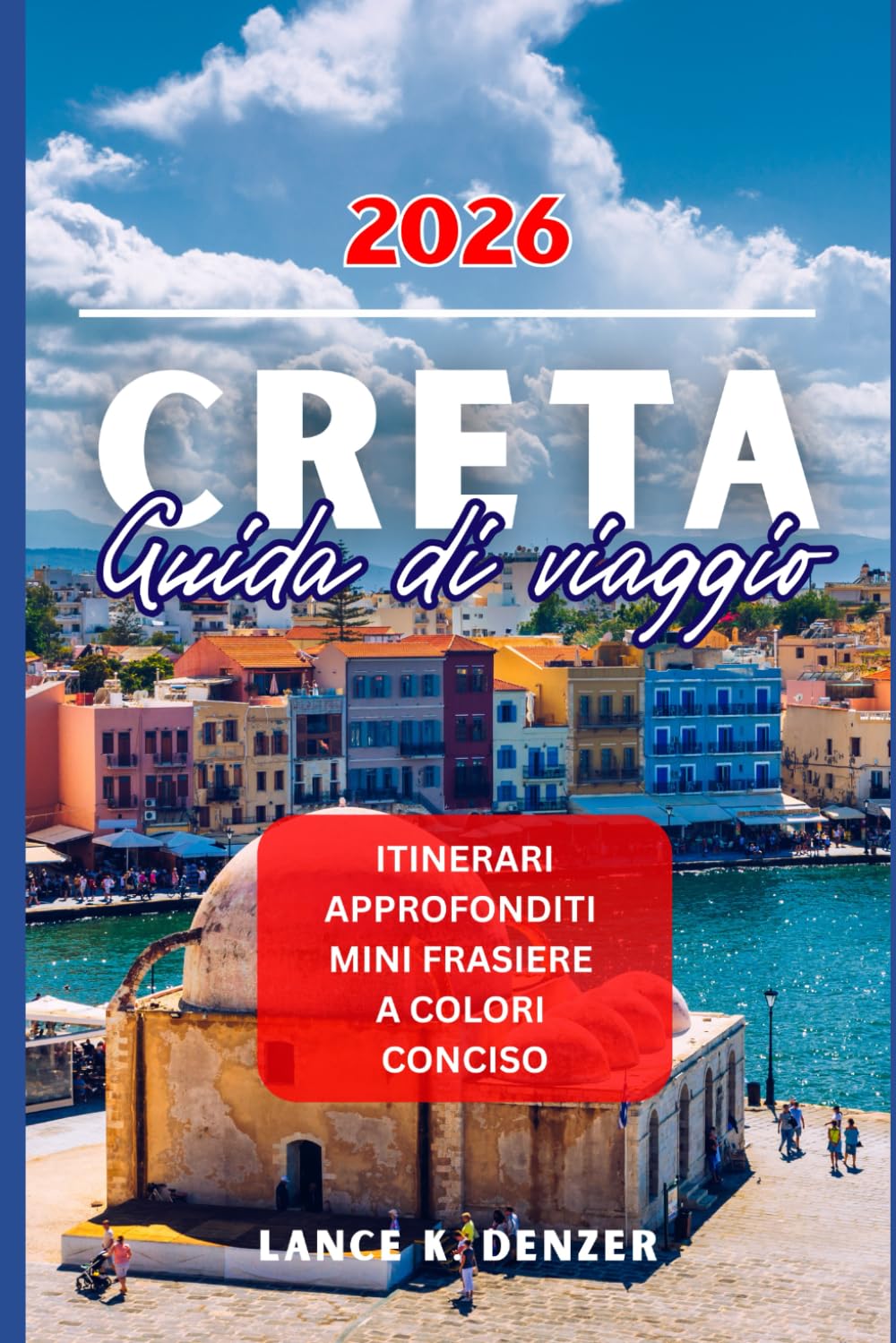 CRETA GUIDA DI VIAGGIO 2026