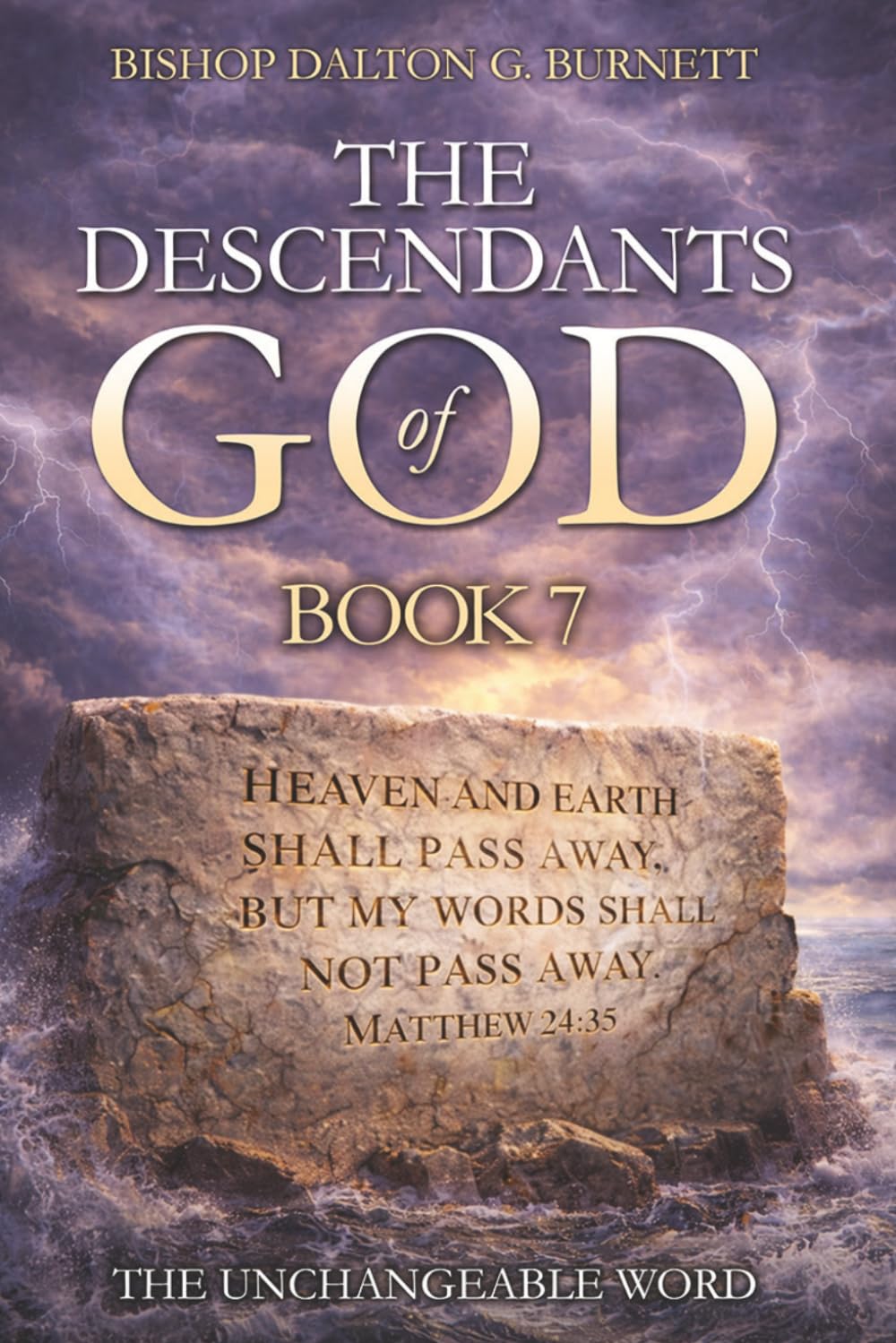 The Descendants of God Book 7: The Unchangeable Word.: 2