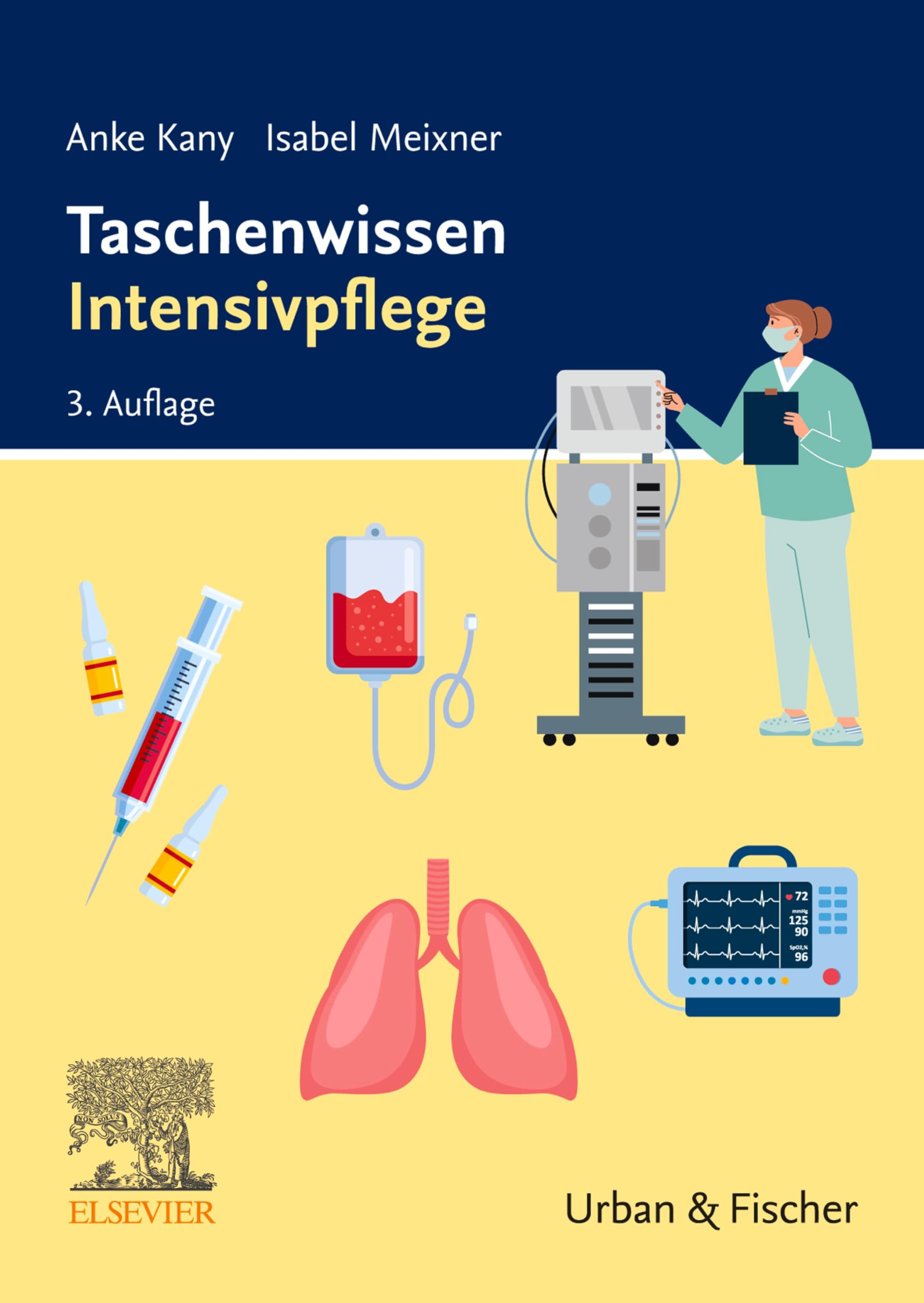 Taschenwissen Intensivpflege (PFLEGE - Fachbuch - Urban & Fischer Verlag)