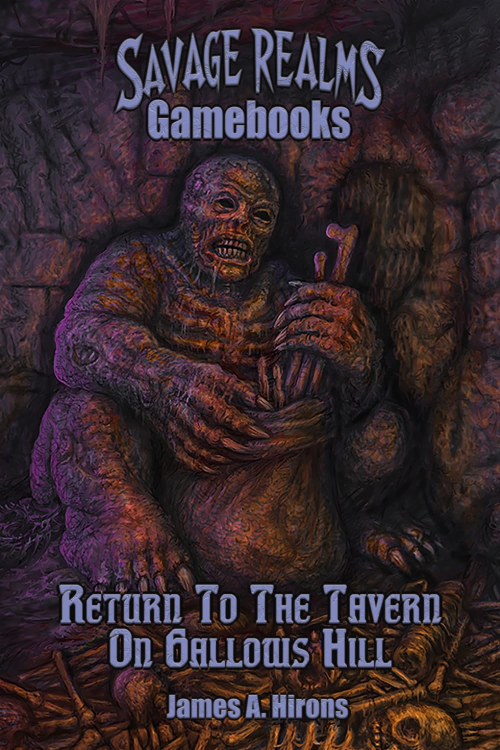 Return to the Tavern on Gallows Hill (Savage Realms Gamebooks)
