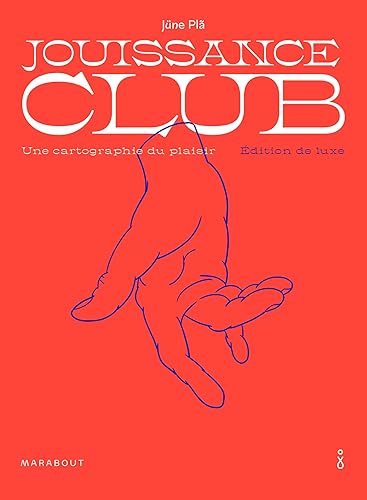 Jouissance club - Edition de luxe
