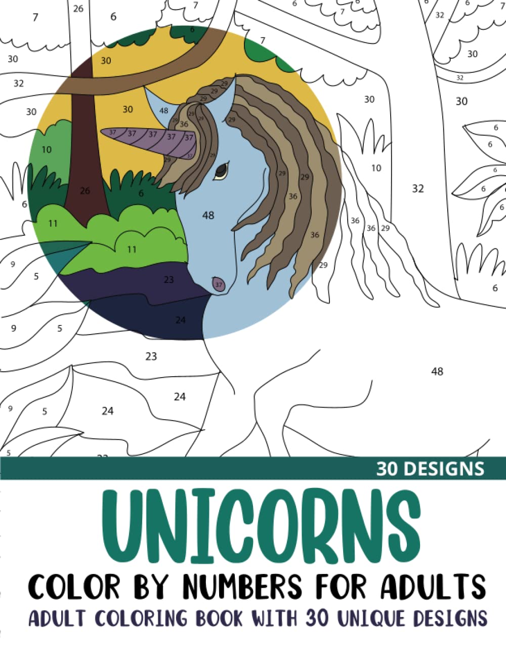 Unicorns Color by Numbers for Adults: Adult Coloring Book with 30 Unique Designs (Color by Number Coloring Books for Adults)
