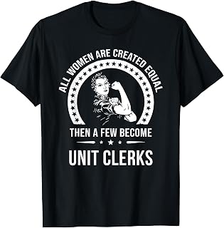Unit Clerk Shirts for Women | Unit Clerk T-Shirt