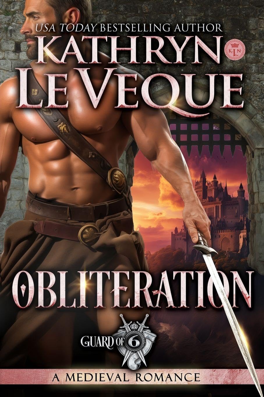 Obliteration: A Medieval Romance: 3 (Guard of Six)