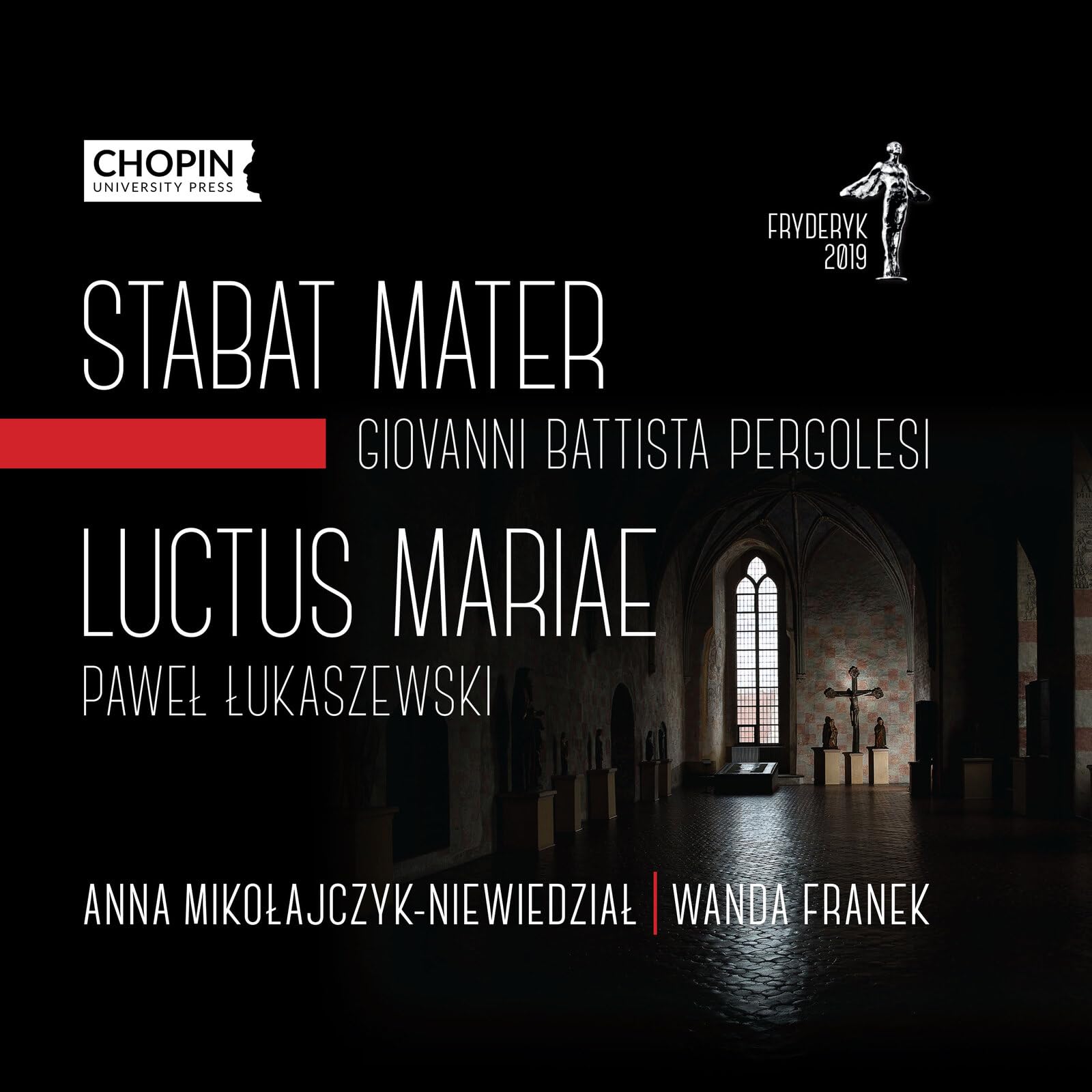 G.B. Pergolesi: Stabat Mater & Pawel Lukaszewski: Luctus Mariae