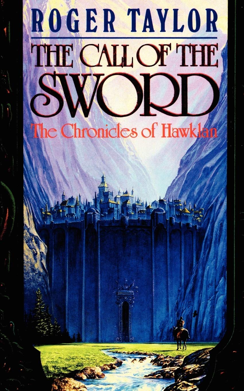 The Call of the Sword: 1 (Chronicles of Hawklan)