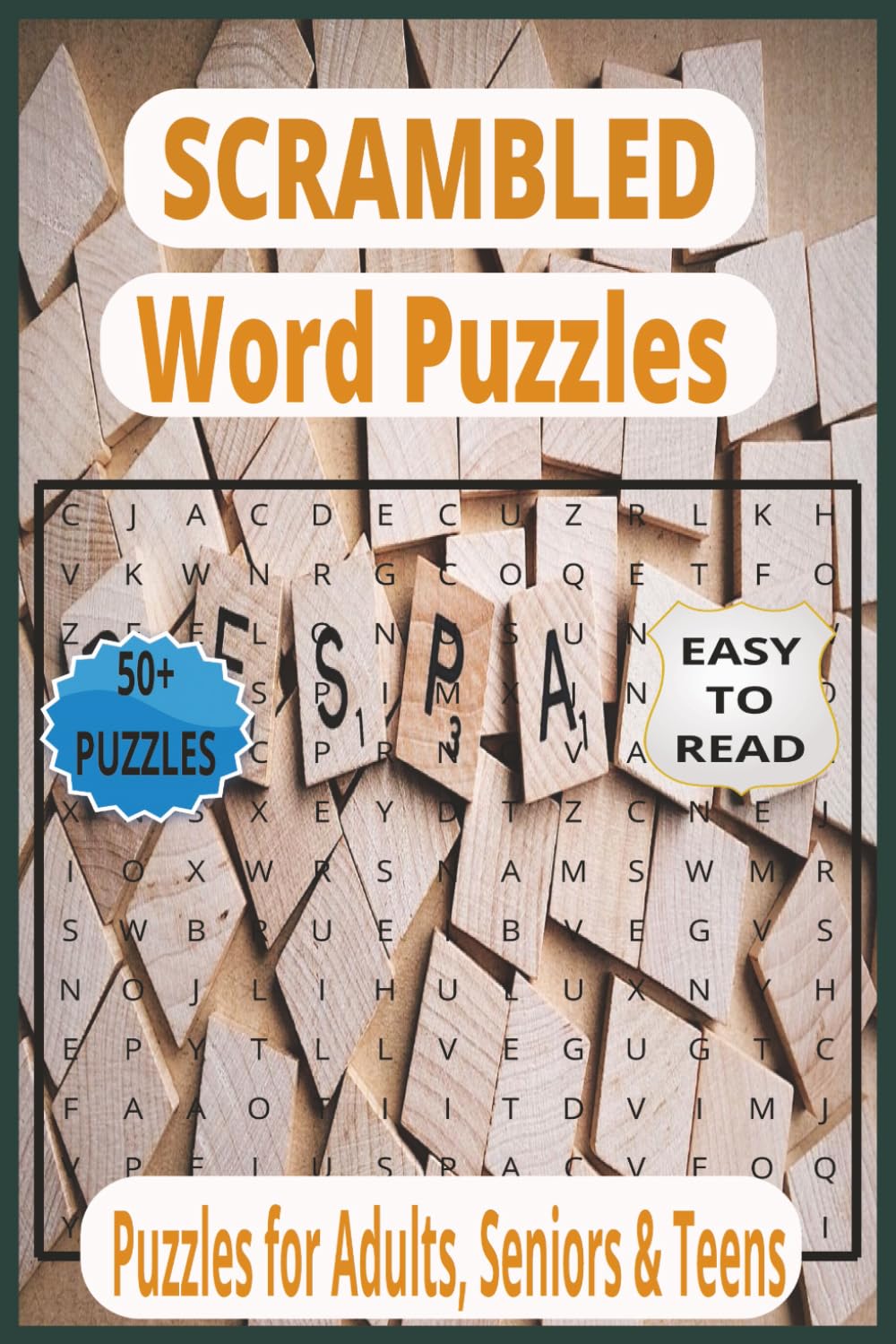 Scrambled word puzzles: 60+ Unscramble Puzzles for Teens to Seniors