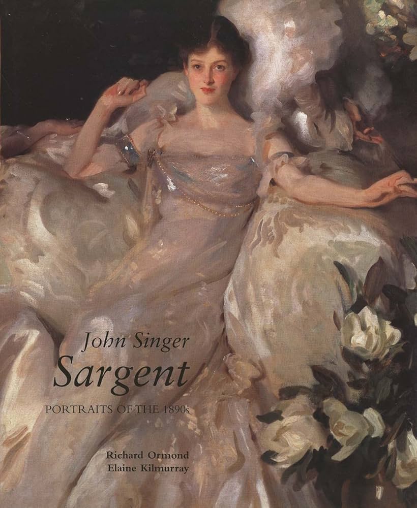 John Singer Sargent: Portraits of the 1890s: Ormond, Richard