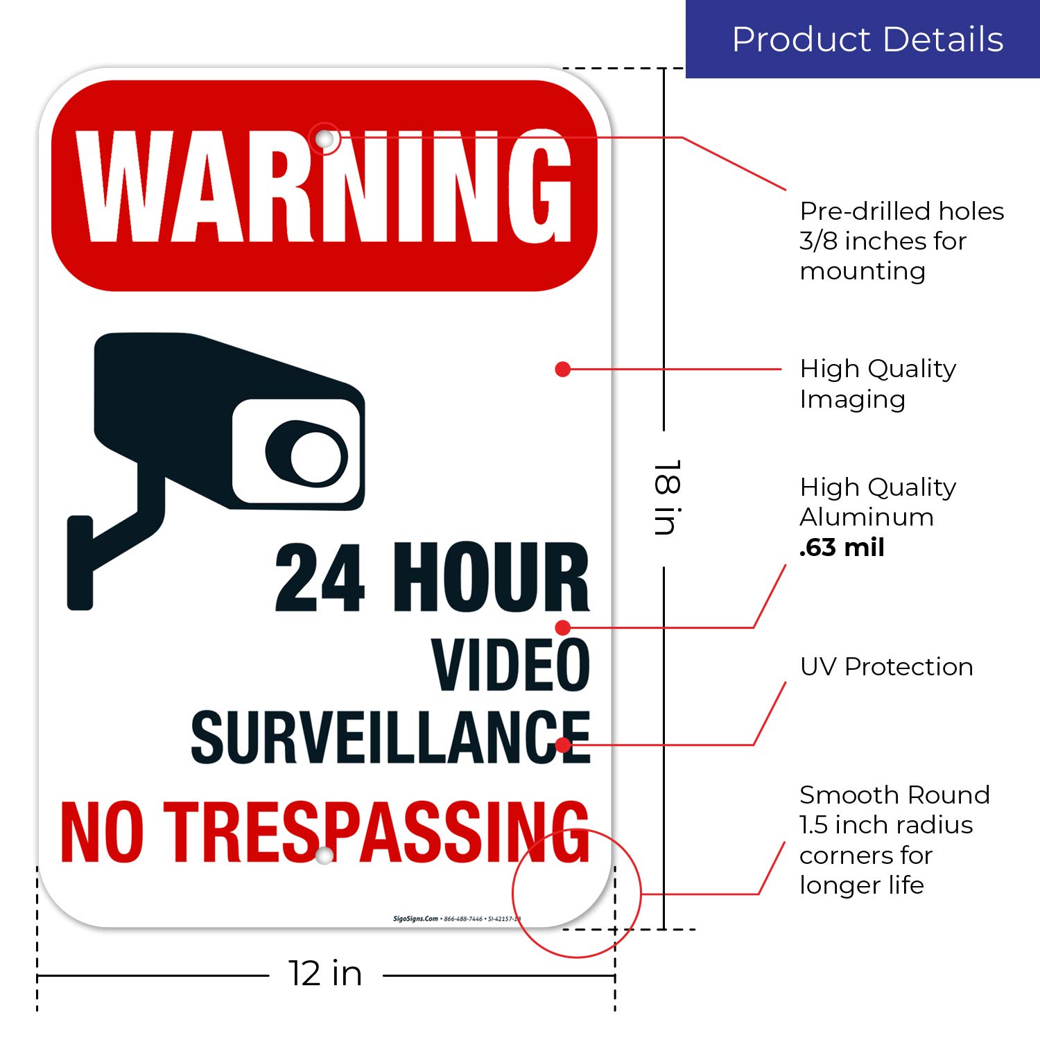 Video Surveillance Sign, 12x18 Inches, Rust Free .063 Aluminum, Fade Resistant, Made in USA