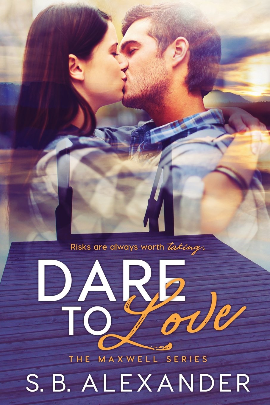 Buy Dare to Love: 3 (Maxwell) — BookShops.in