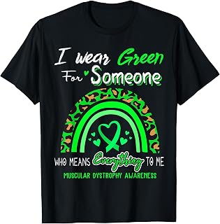 I Wear Green For Someone T-Shirt