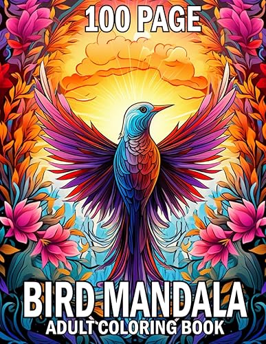 100 Page Bird Mandala Adult Coloring Book: 100 Page Mandala Bird Coloring Book for Adult Beautiful Bird Mandala Adult Coloring Book