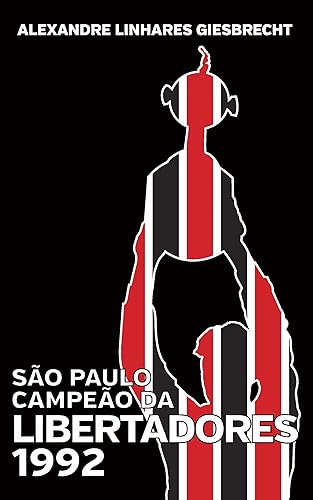 São Paulo campeão da Libertadores 1992