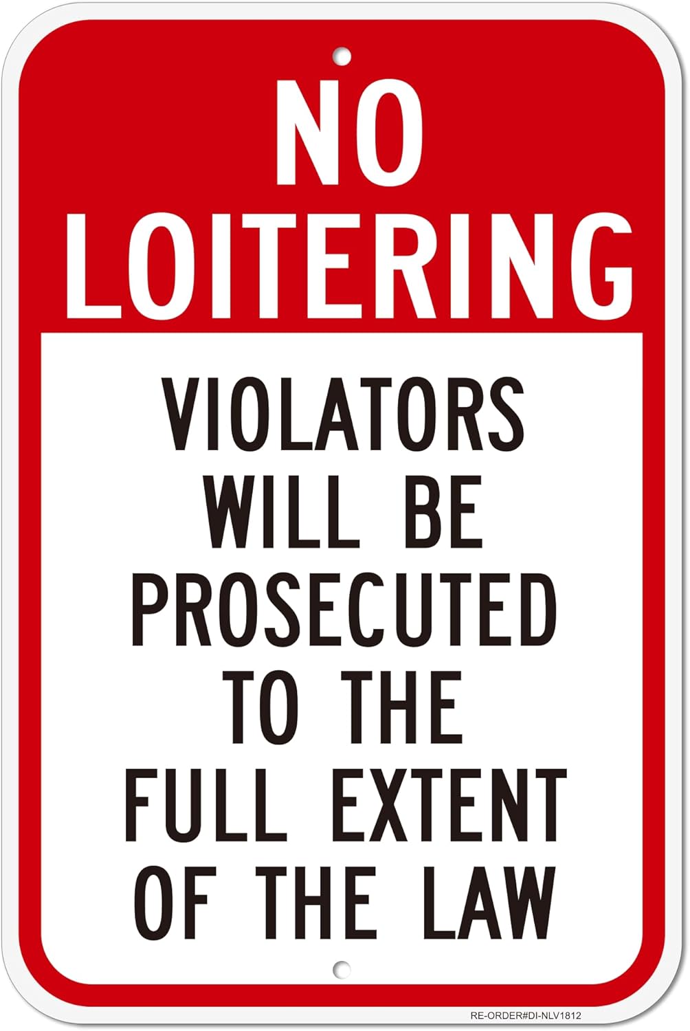 No Loitering Sign-2 Pack, Large 12" x 18" Aluminum No Loitering Violators Will Be Prosecuted Sign for Business, Rust Free, Weather Resistant, Waterproof, Fade Resistant, Easy to Install, Indoor/Outdoor