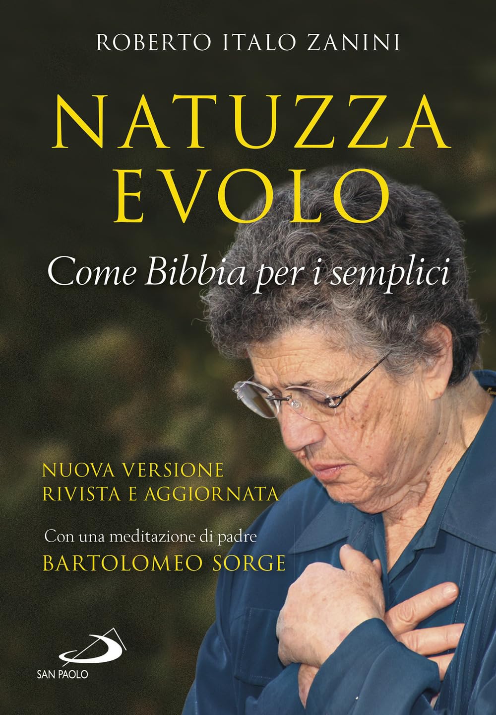 Natuzza Evolo. Come Bibbia Per I Semplici - 4
