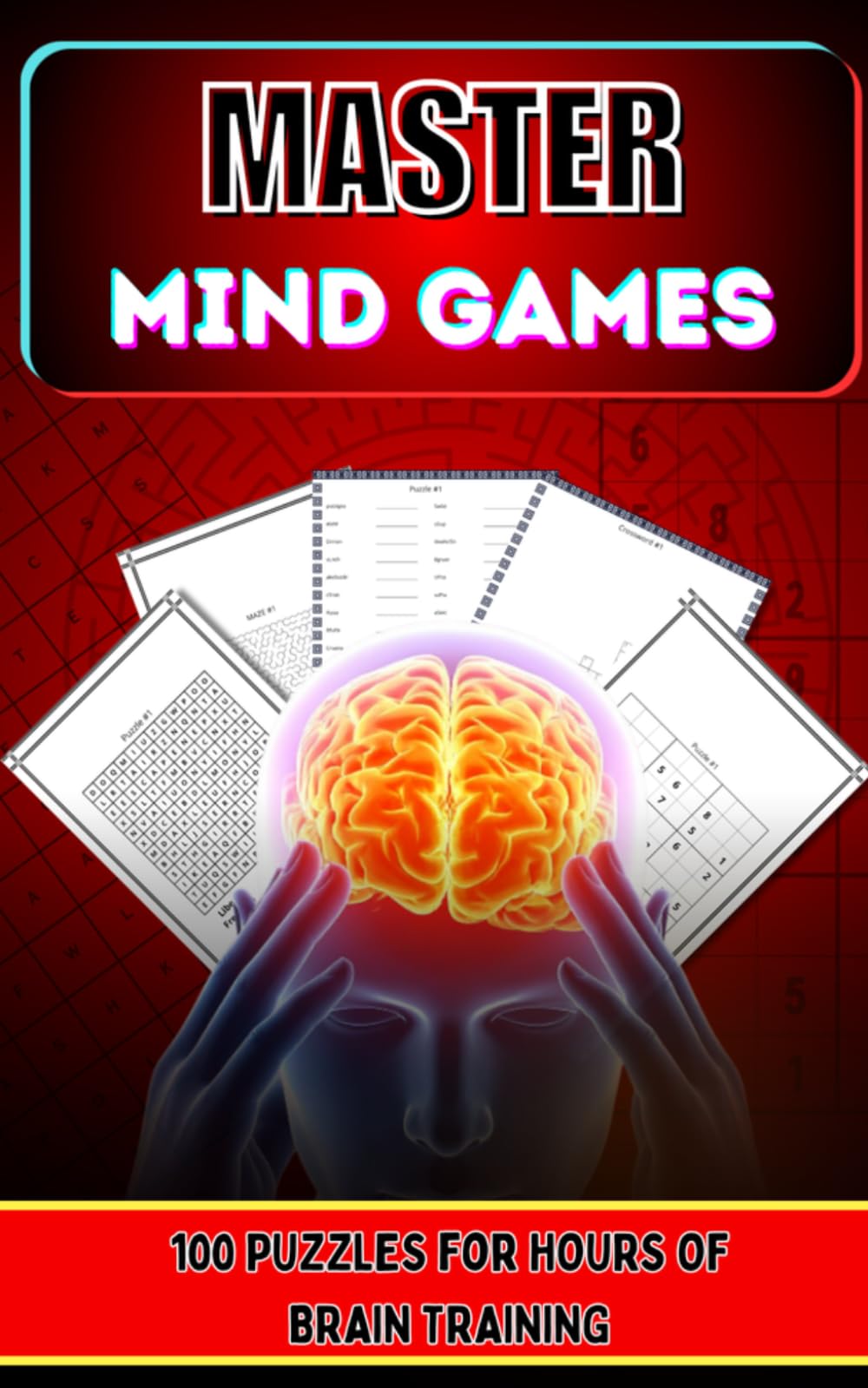 Master Mind Games: 100 Brain-Boosting Puzzles for Adults | Word Search, Sudoku, Mazes, Crosswords & Word Scrambles